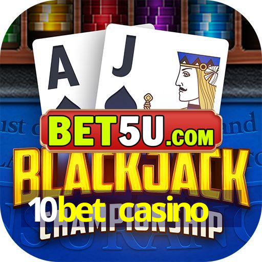 10bet casino